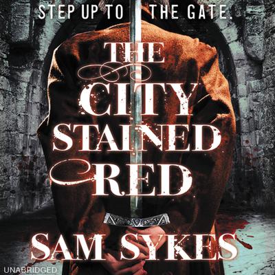 The City Stained Red by Sam Sykes audiobook