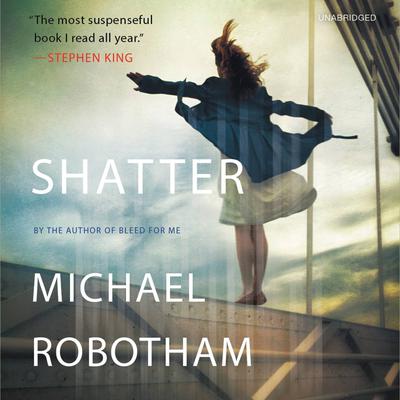 Shatter by Michael Robotham audiobook