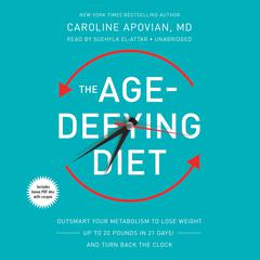 The Age-Defying Diet by Caroline Apovian audiobook
