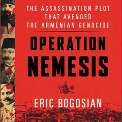 Operation Nemesis by Eric Bogosian audiobook