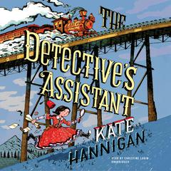 The Detective’s Assistant by Kate  Hannigan audiobook