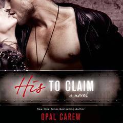 His to Claim by Opal Carew audiobook