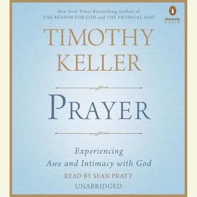 Prayer by Timothy Keller audiobook