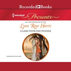A Game with One Winner by Lynn Raye Harris audiobook