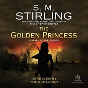The Golden Princess by  S. M. Stirling audiobook