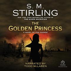 The Golden Princess by S. M. Stirling audiobook