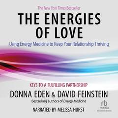 The Energies of Love by Donna Eden audiobook