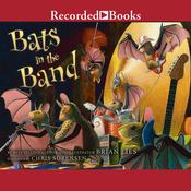 Bats in the Band by  Brian Lies audiobook