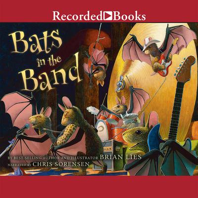 Bats in the Band by Brian Lies audiobook