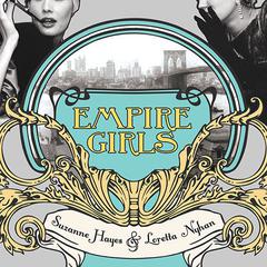 Empire Girls by Suzanne Hayes audiobook
