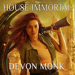 House Immortal by Devon Monk audiobook