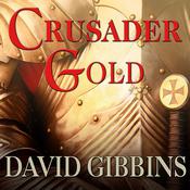 Crusader Gold by  David Gibbins audiobook