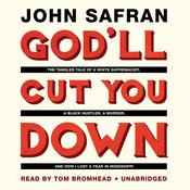 God’ll Cut You Down by  John Safran audiobook