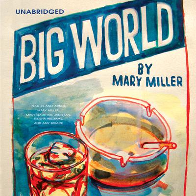 Big World by Mary Miller audiobook