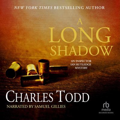 A Long Shadow by Charles Todd audiobook