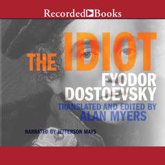 The Idiot by Fyodor Dostoevsky audiobook