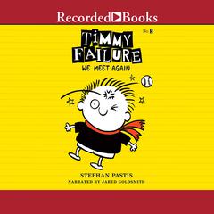 Timmy Failure by Stephan Pastis audiobook