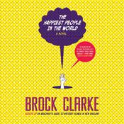 The Happiest People in the World by  Brock Clarke audiobook