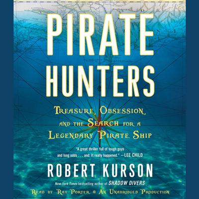 Pirate Hunters by Robert Kurson audiobook