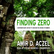 Finding Zero by  Amir D. Aczel audiobook