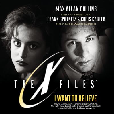 I Want to Believe by Max Allan Collins audiobook