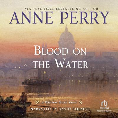 Blood on the Water by Anne Perry audiobook