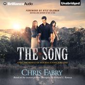 The Song by  Chris Fabry audiobook