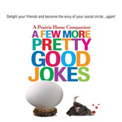 A Few More Pretty Good Jokes by Garrison Keillor audiobook