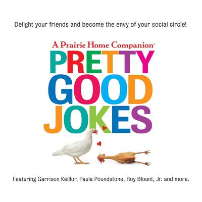 Pretty Good Jokes by Garrison Keillor audiobook
