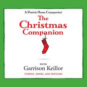The Christmas Companion by  Garrison Keillor audiobook