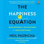 The Happiness Equation by  Neil Pasricha audiobook