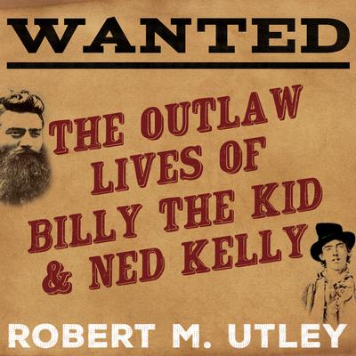 Wanted by Robert M. Utley audiobook