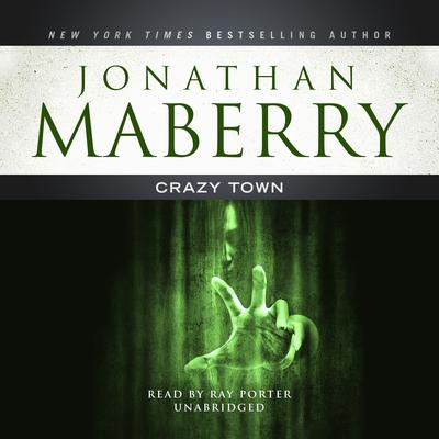 Crazy Town by Jonathan Maberry audiobook