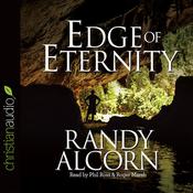 Edge of Eternity by  Randy Alcorn audiobook