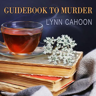 Guidebook to Murder by Lynn Cahoon audiobook