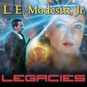 Legacies by  L. E. Modesitt Jr. audiobook