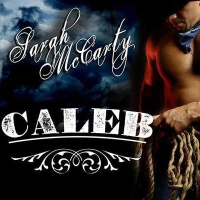 Caleb by Sarah McCarty audiobook