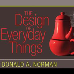 The Design of Everyday Things by Donald A. Norman audiobook