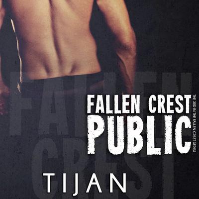 Fallen Crest Public by Tijan audiobook