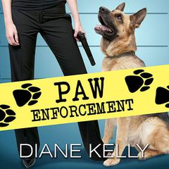Paw Enforcement by Diane Kelly audiobook