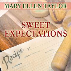 Sweet Expectations by Mary Ellen Taylor audiobook