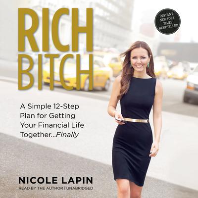 Rich Bitch by Nicole Lapin audiobook