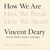 How We Are by  Vincent Deary audiobook