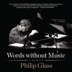 Words without Music by Philip Glass audiobook