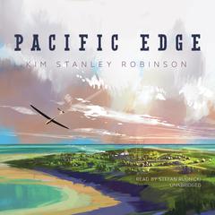 Pacific Edge by Kim Stanley Robinson audiobook