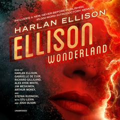 Ellison Wonderland by Harlan Ellison audiobook