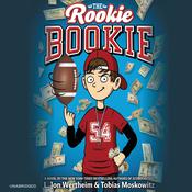The Rookie Bookie by  Tobias Moskowitz audiobook