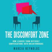 The Discomfort Zone by  Marcia Reynolds audiobook