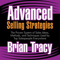 Advanced Selling Strategies by Brian Tracy audiobook