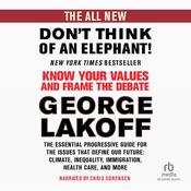 The All New Don't Think of an Elephant! by  George Lakoff audiobook